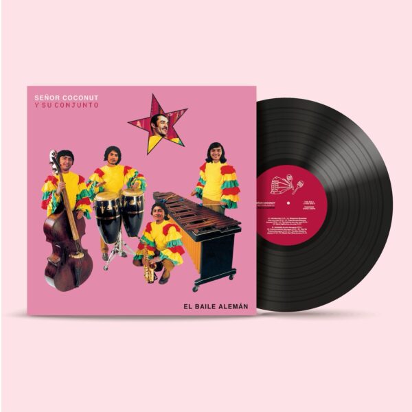 [PREVENTA] Señor Coconut Y Su Conjunto – El Baile Alemán
