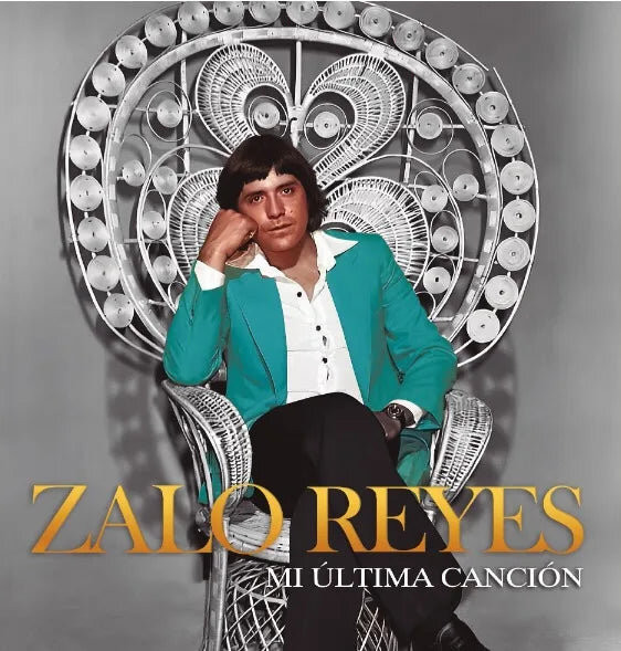 CD Zalo Reyes – Mi Última Canción
